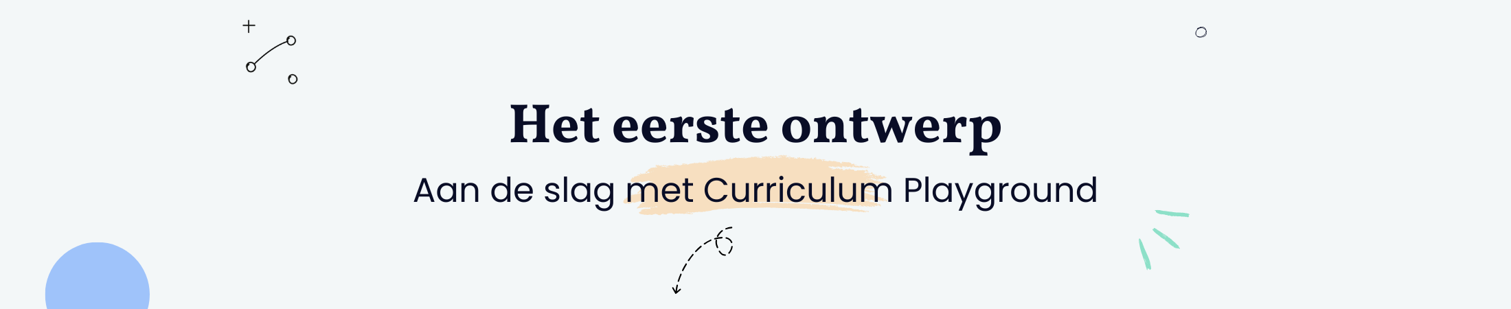 Begin met ontwerpen